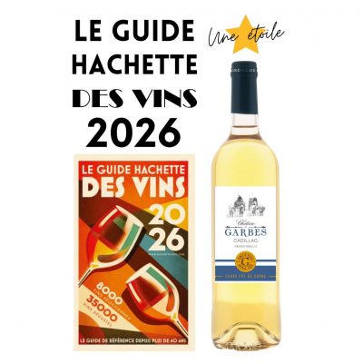 Cadillac Blanc Liquoreux – Château de Garbes Cuvée Fût de Chêne 2023 – 75cl